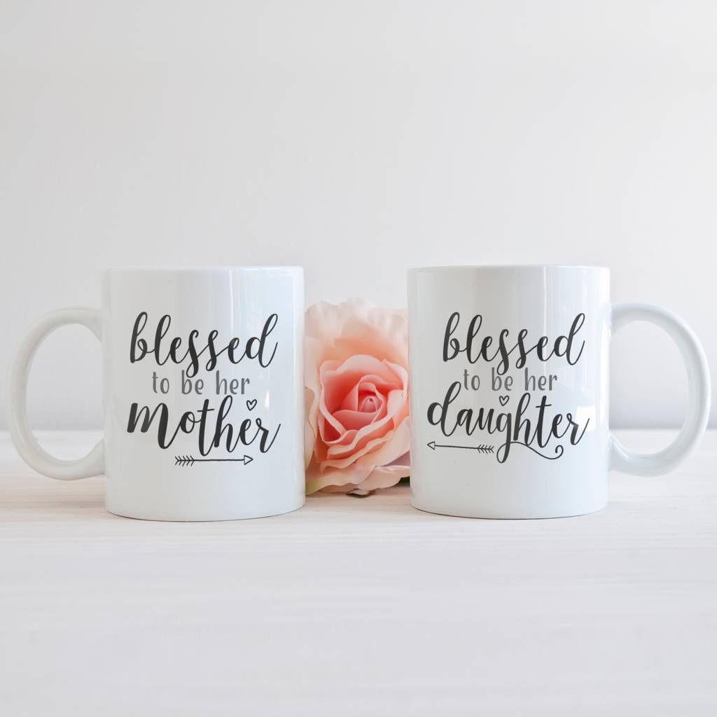 Blessed To Be Her Mother Daughter Mug T Set By Hope And Halcyon