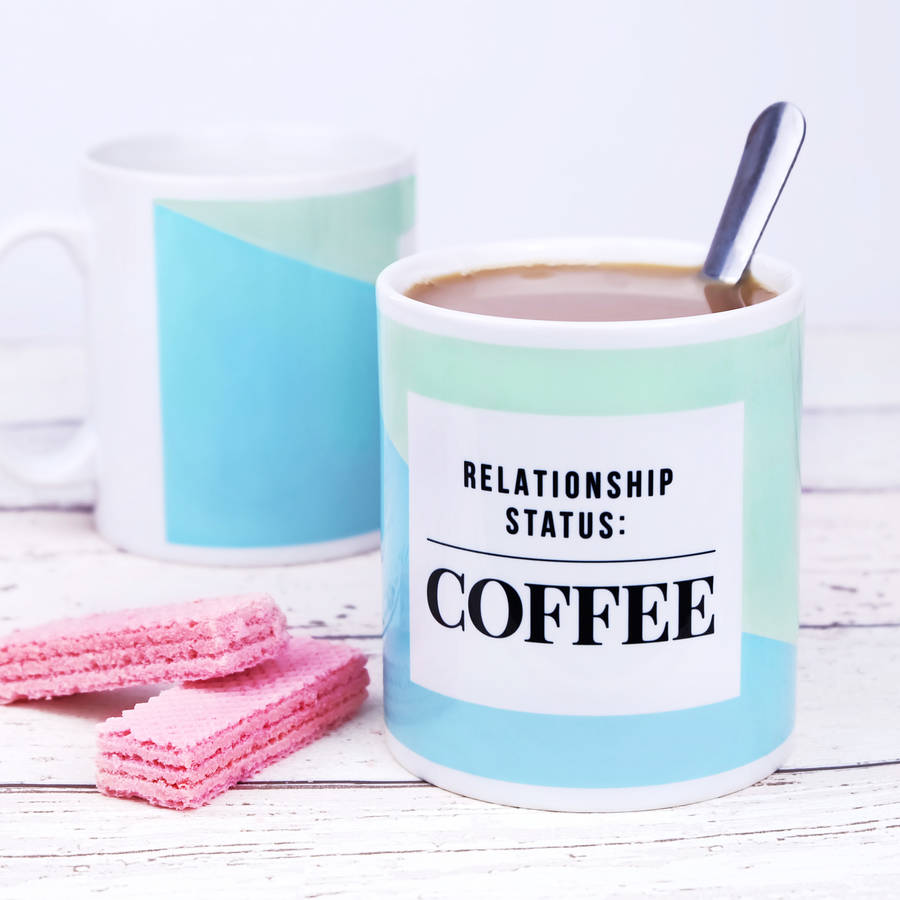 relationship status coffee funny mug by paper plane