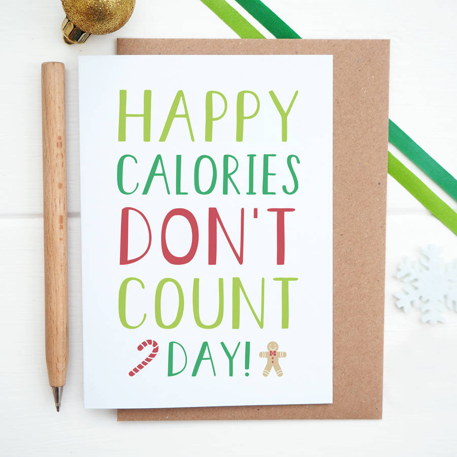 calories don't count christmas card by joanne hawker