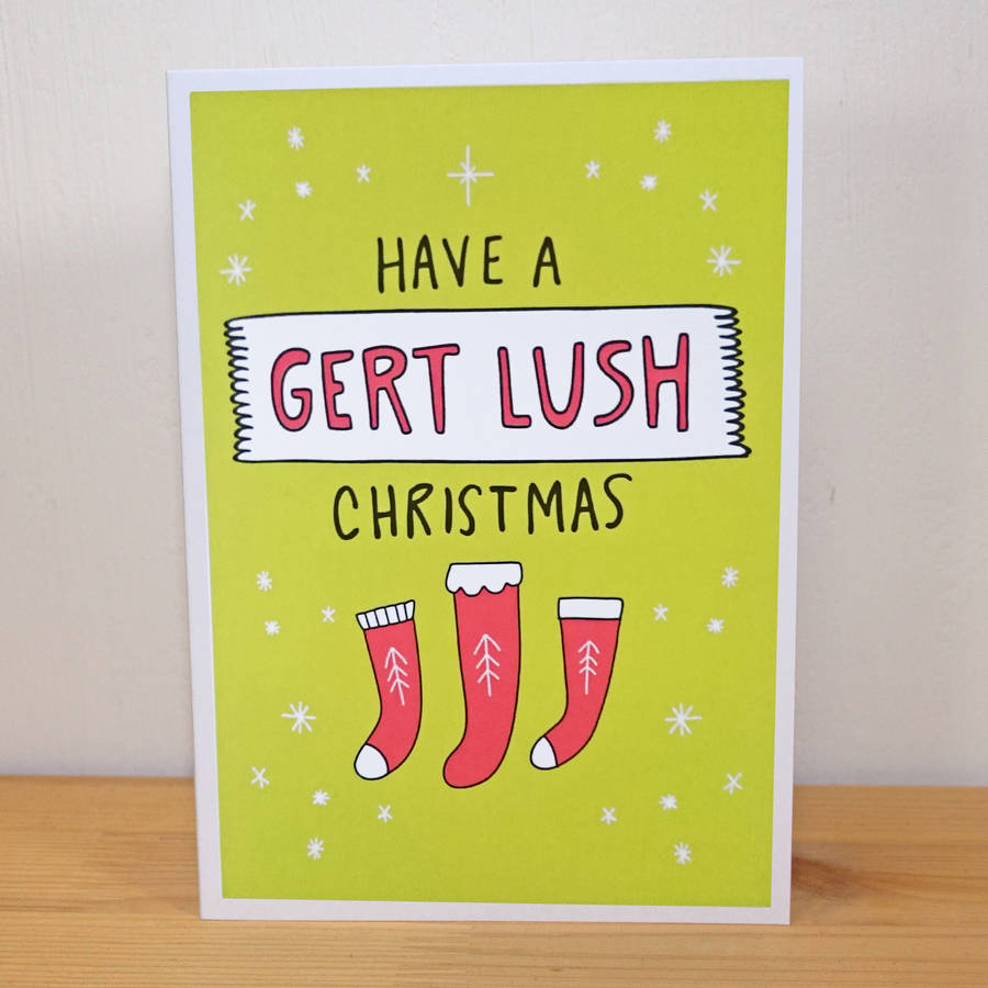 'have a gert lush christmas' a6 christmas card by angela chick