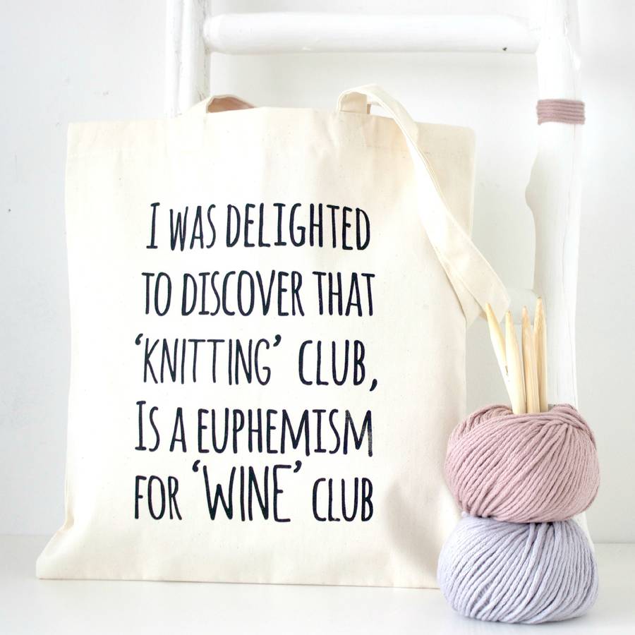 'knitting and wine club' knitting bag by kelly connor designs