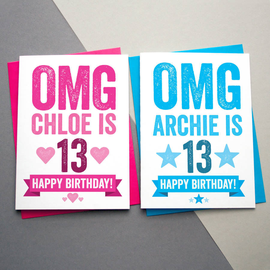 Omg Youre 13 Personalised Birthday Card By A Is For Alphabet 9170