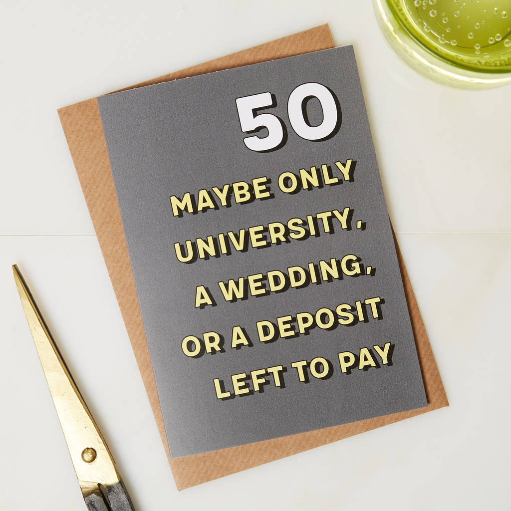 50th Birthday Card And You Are Still Broke By Coconutgrass