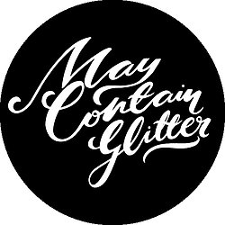 May Contain Glitter