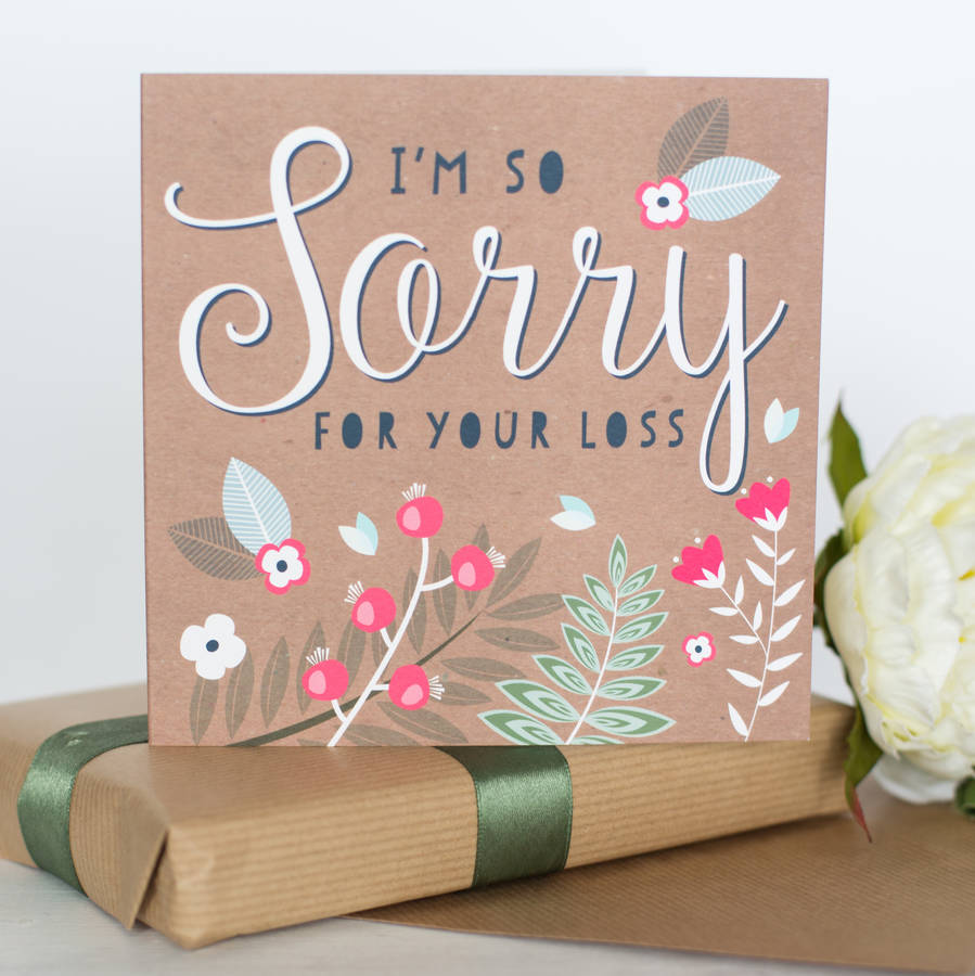 sorry for your loss card by allihopa notonthehighstreet com