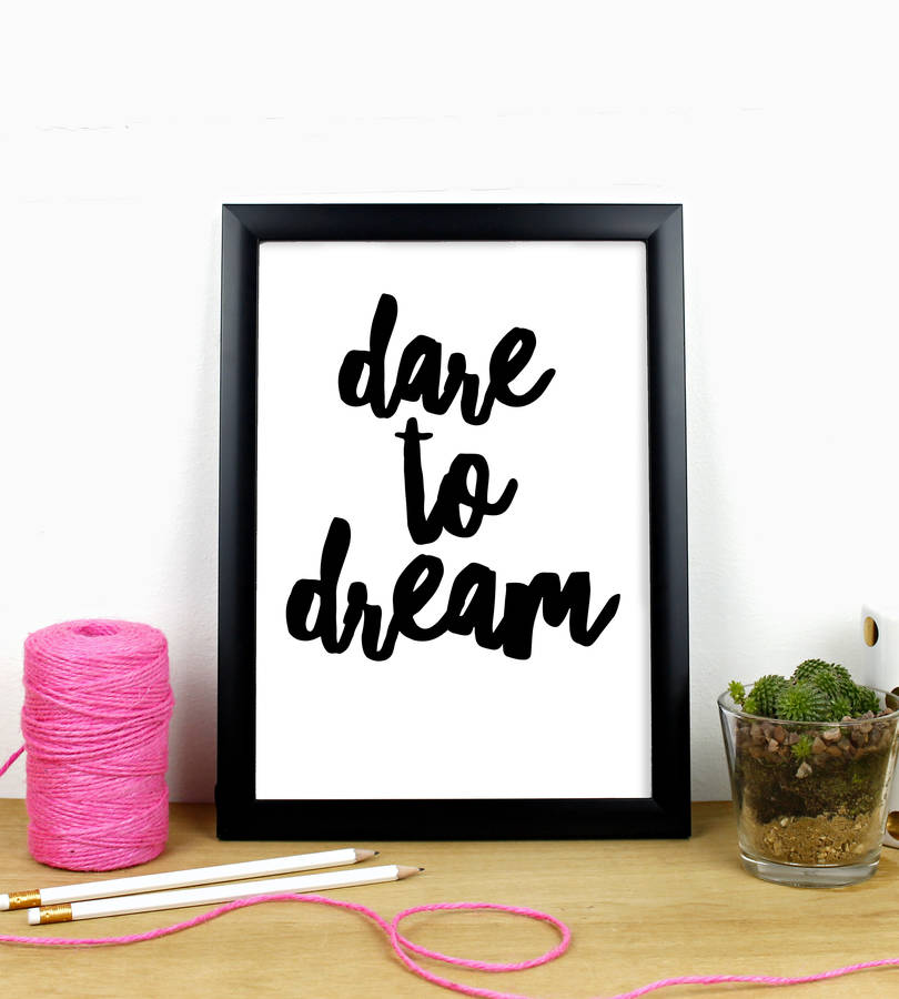 'dare to dream' print by elsie &amp; nell | notonthehighstreet.com