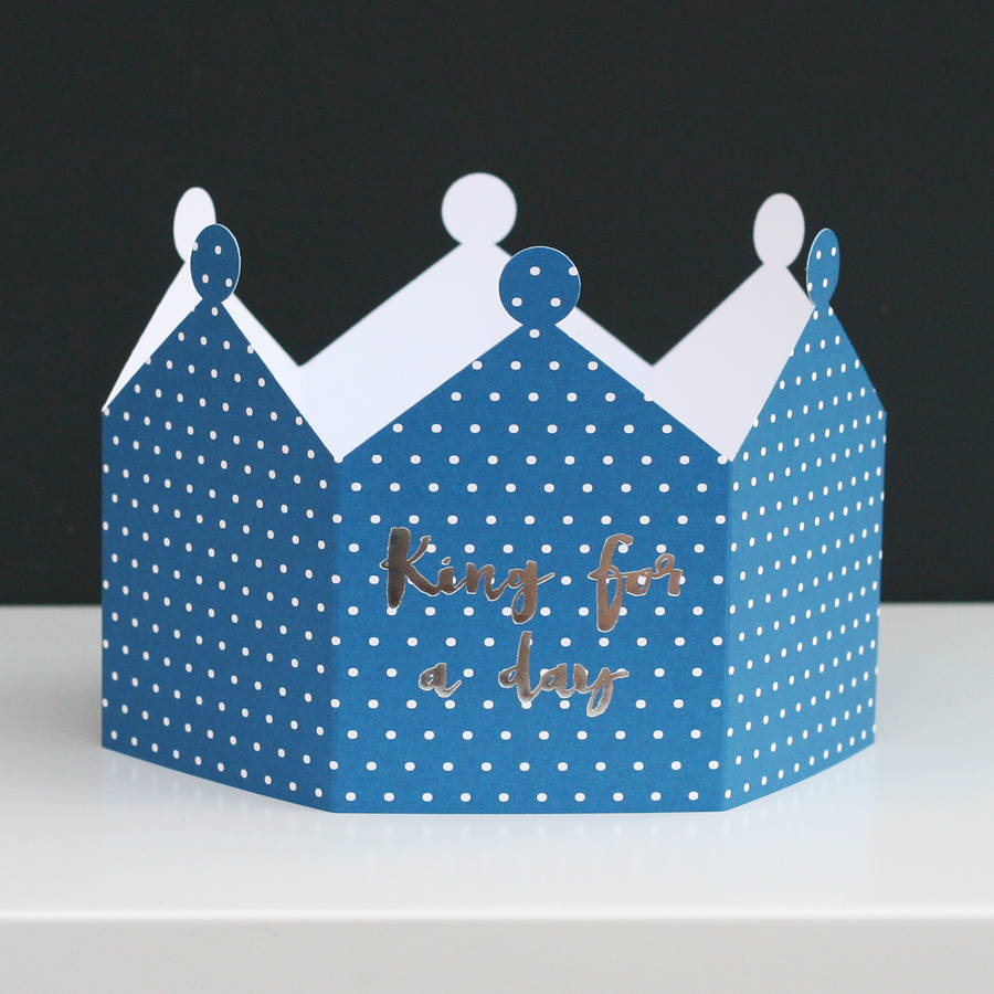 king-for-a-day-crown-card-by-nancy-betty-studio-notonthehighstreet