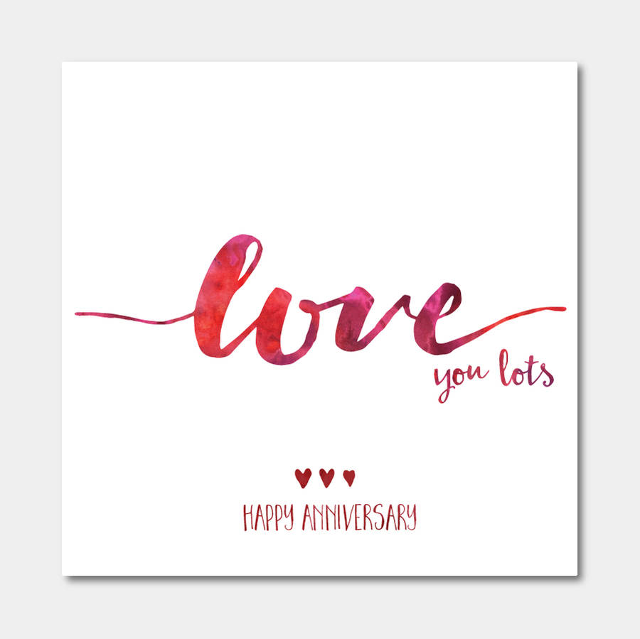  love You Lots Anniversary Card By Ivorymint Stationery 