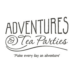 Adventures and Tea Parties