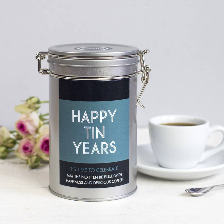 Tin Anniversary Gifts
 personalised anniversary coffee t tin by novello