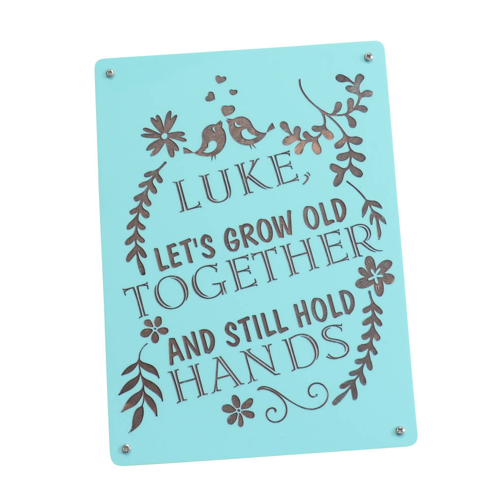 lets-grow-old-together-and-hold-hands-personalised-sign-by-chalk-and