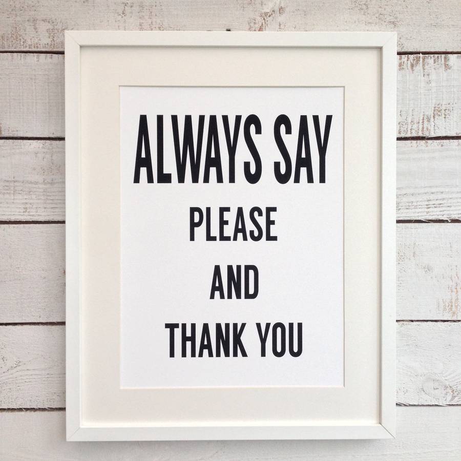  always Say Please And Thank You Mono Print By Momo boo 