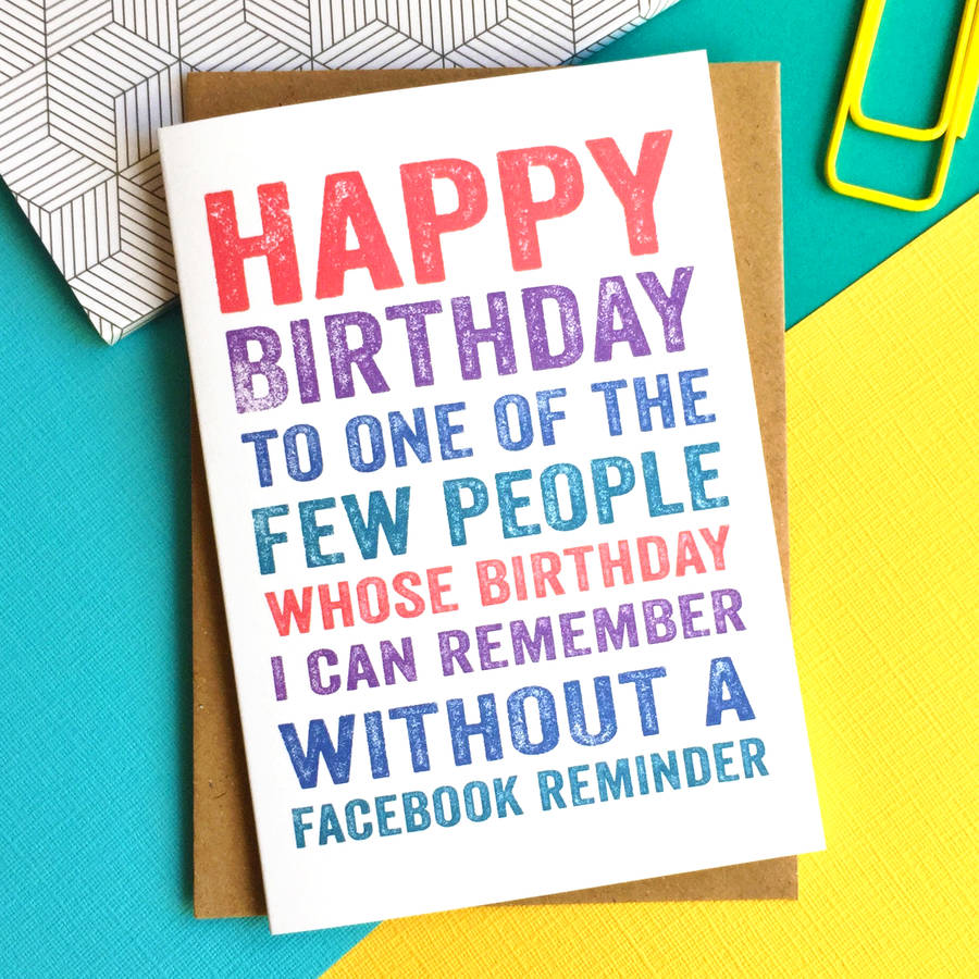 happy birthday no facebook reminder card by do you punctuate