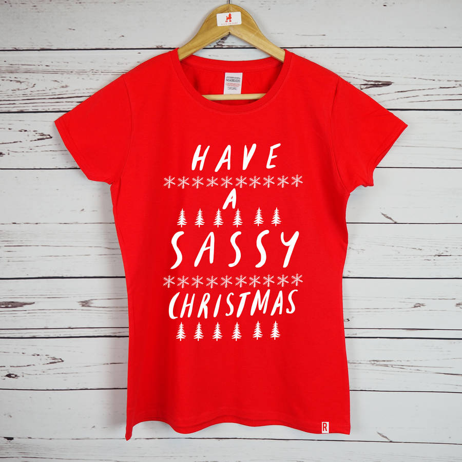 born to be sassy christmas shirts