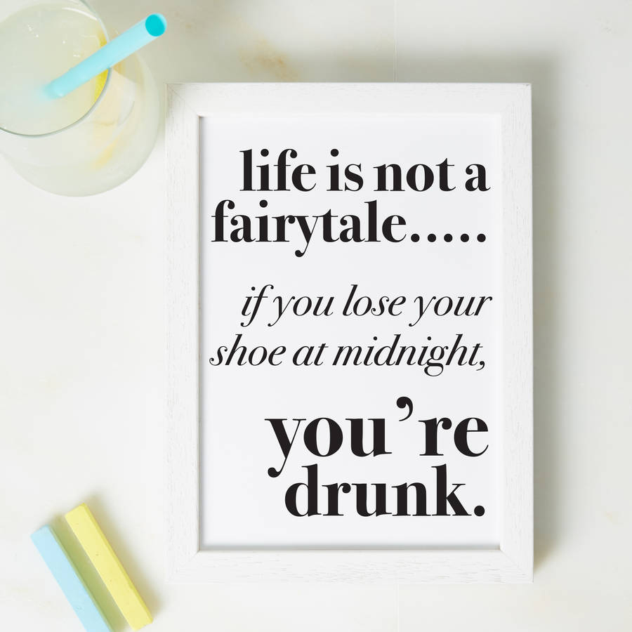 life-is-not-a-fairytale-print-by-coconutgrass-notonthehighstreet