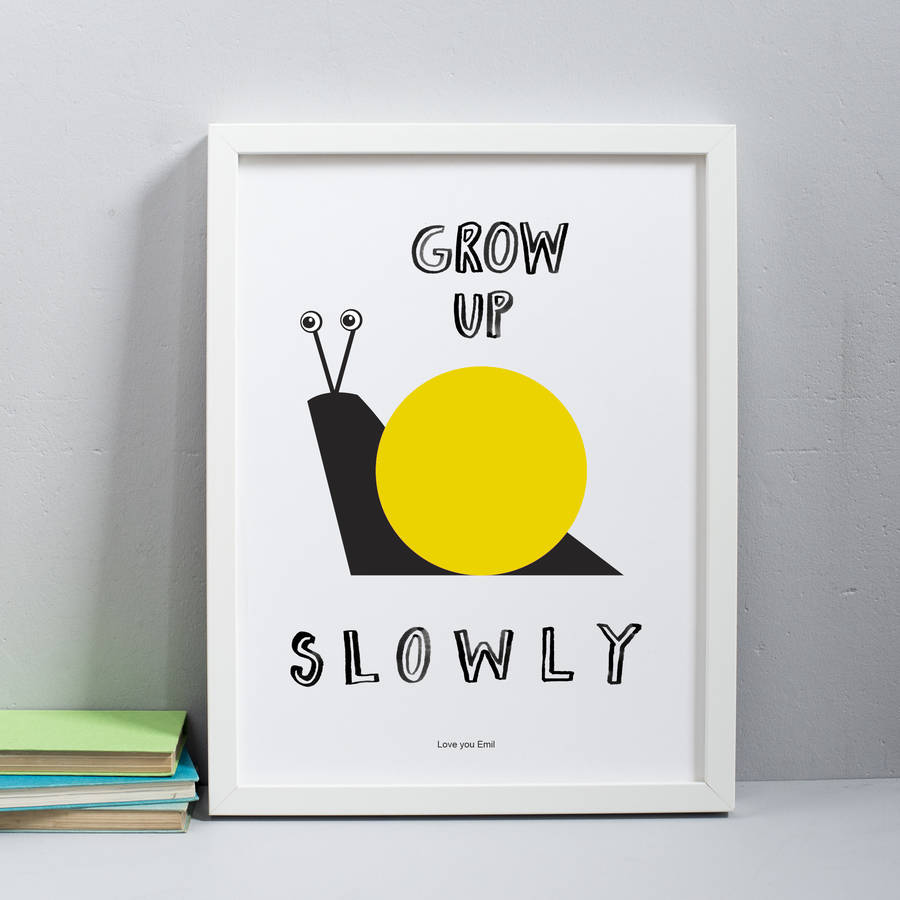 grow up slowly print by karin Åkesson design