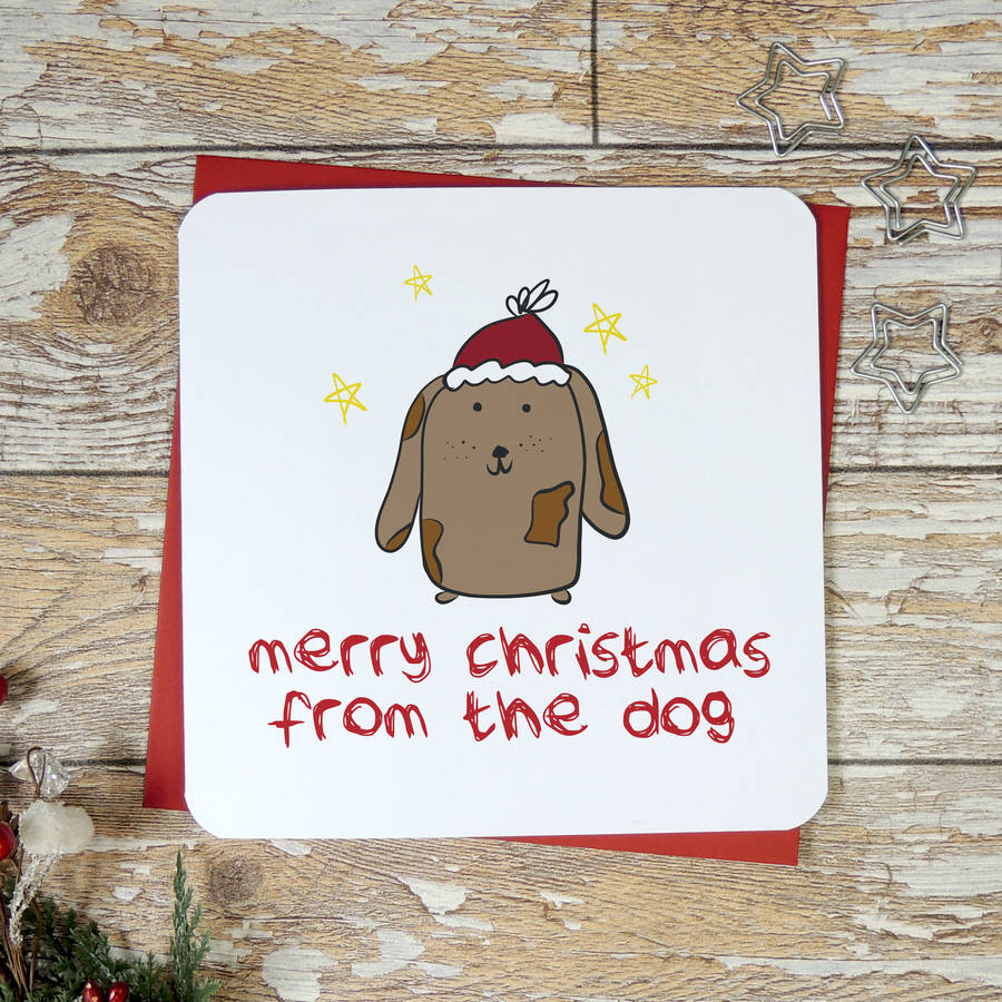 merry christmas from the dog xmas card by parsy card co | notonthehighstreet.com