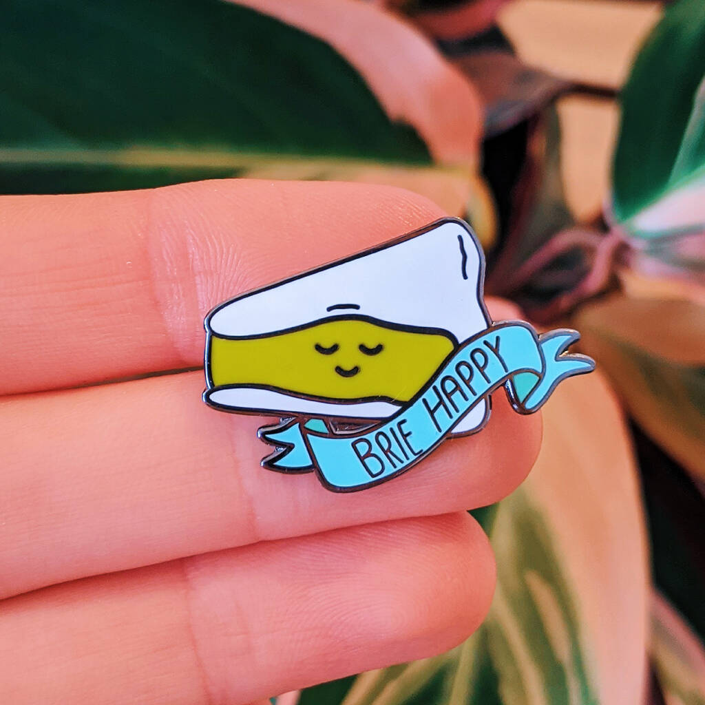 Brie Happy Enamel Pin By Quinn S Pins Notonthehighstreet