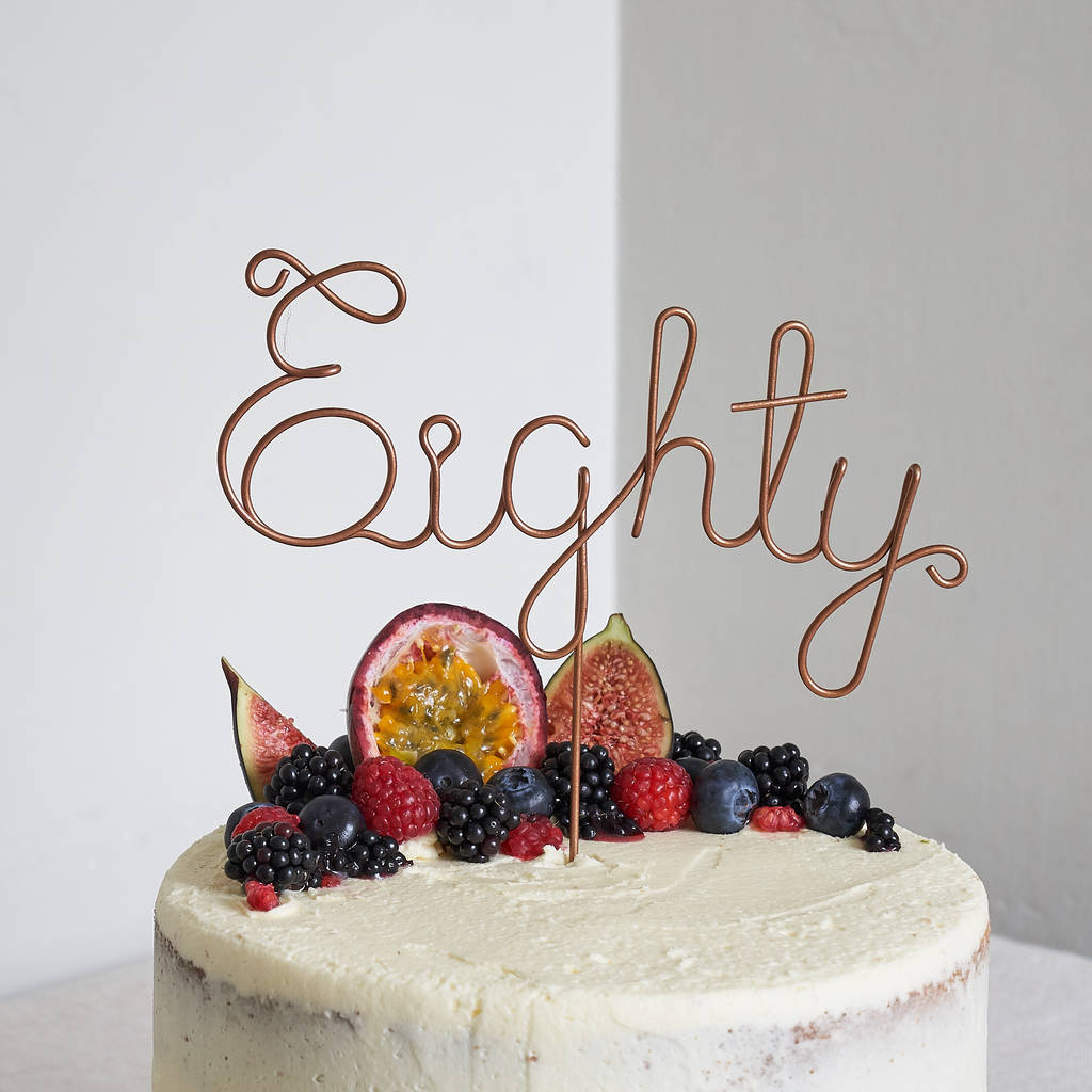 Eighty Wire Birthday Cake Topper By The Letter Loft