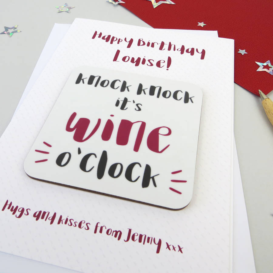 funny wine o'clock birthday card and coaster by wink design