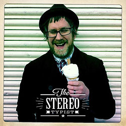 The Stereo Typist