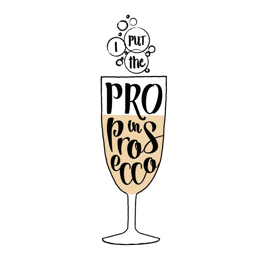 funny prosecco print by of life & lemons