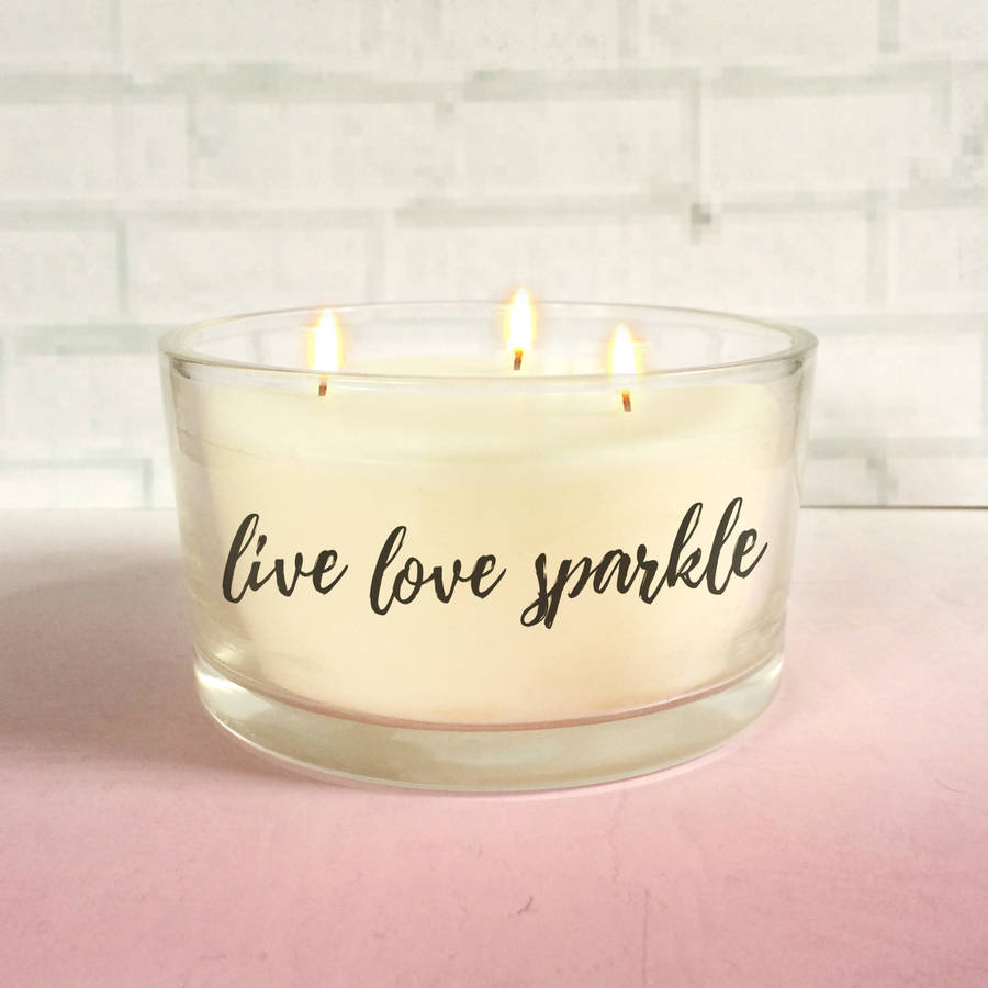'live love sparkle' three wick scented candle by sarah catherine