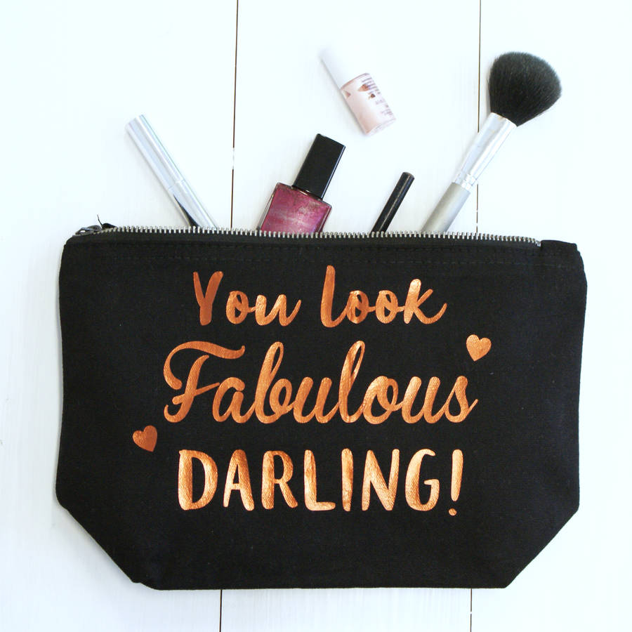 You Look Fabulous Darling Toiletry Bag By Sparks And Daughters 