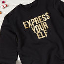 express your elf shirt