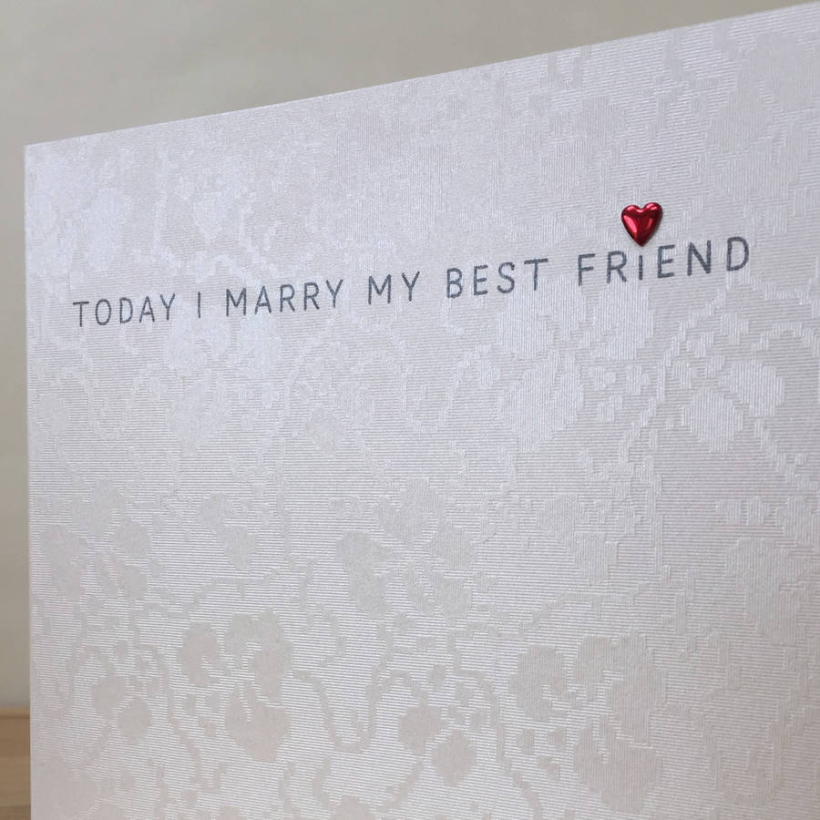 Today I Marry My Best Friend Wedding Card By Apple Of My Eye Design