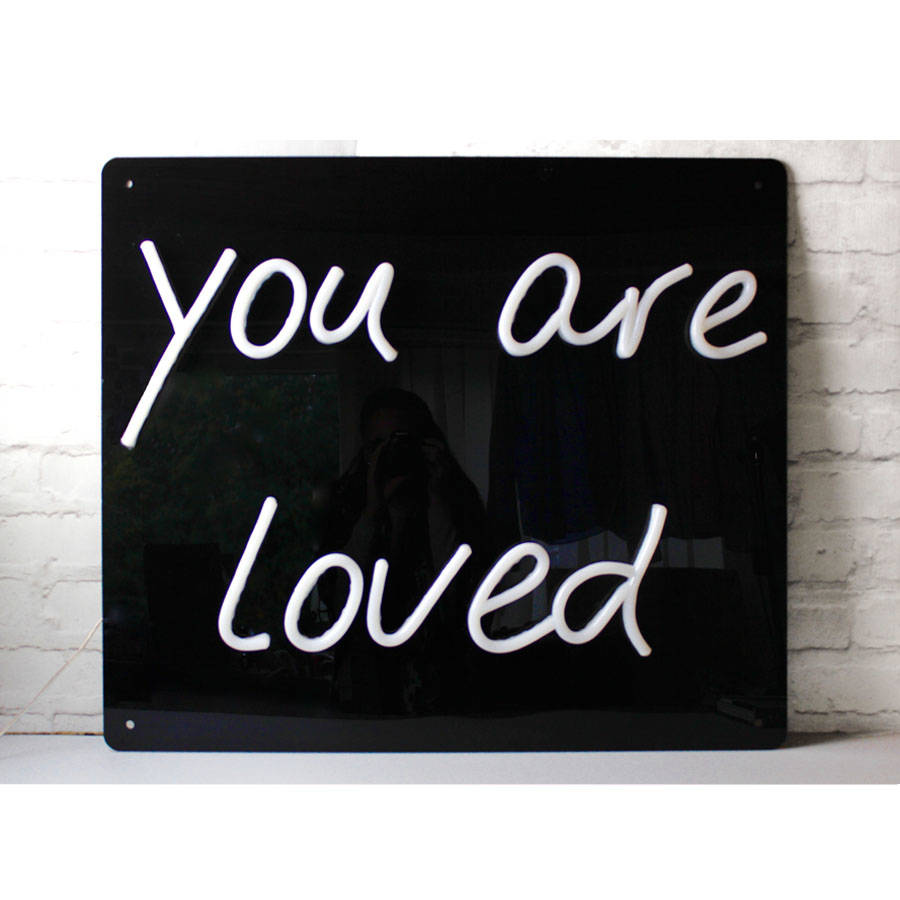 'you are loved' led neon light up sign by love inc