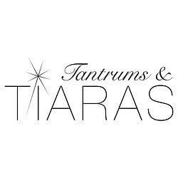 Tantrums and Tiaras