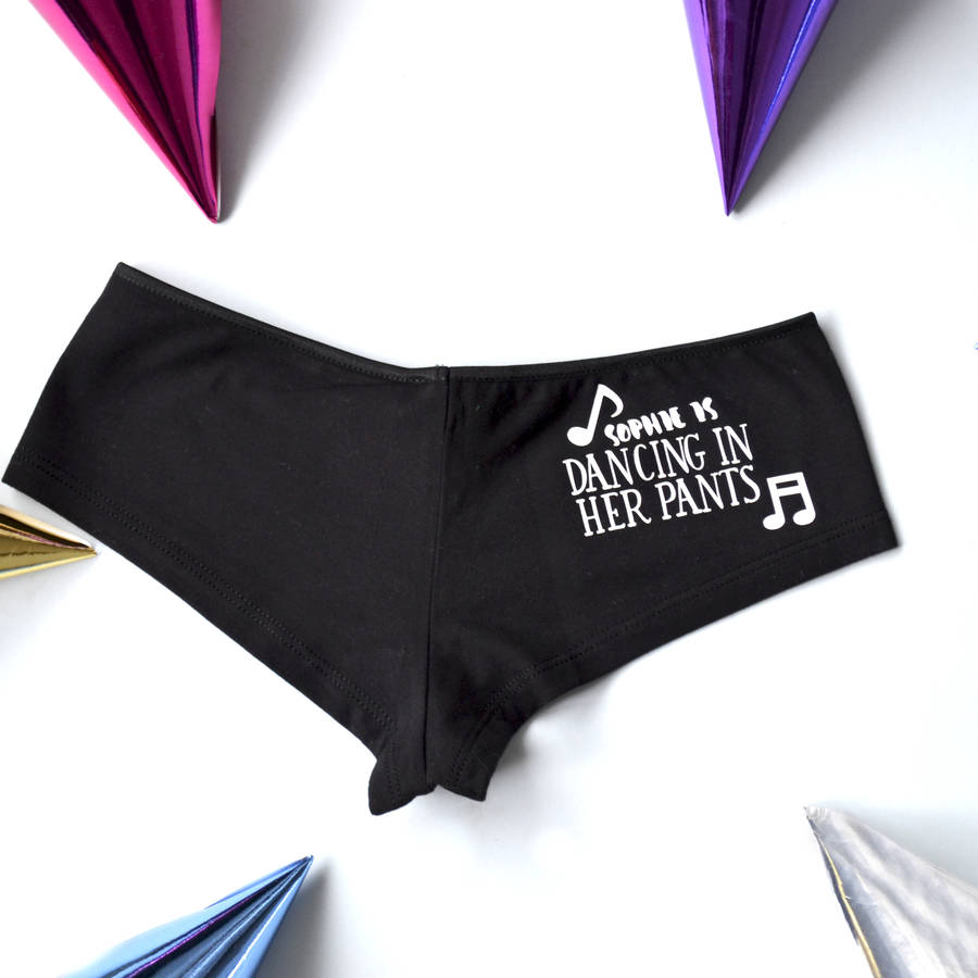 dancing in my pants personalised knickers by solesmith