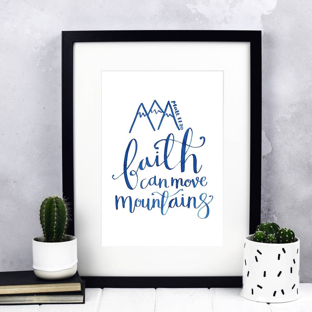 'faith can move mountains' calligraphy print by izzy & pop