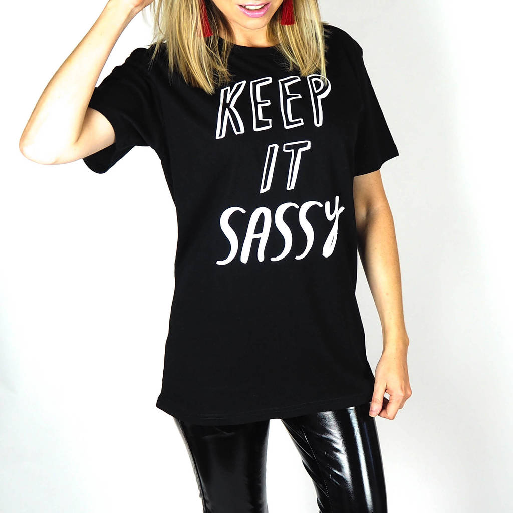 t shirt sassy