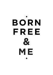 Born Free & Me