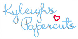 Kyleigh's Papercuts