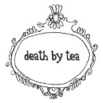 Death by Tea 