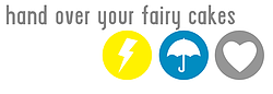 Hand Over Your Fairy Cakes