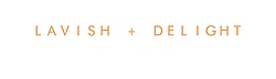 Lavish + Delight