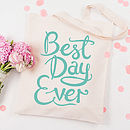 best day ever bag