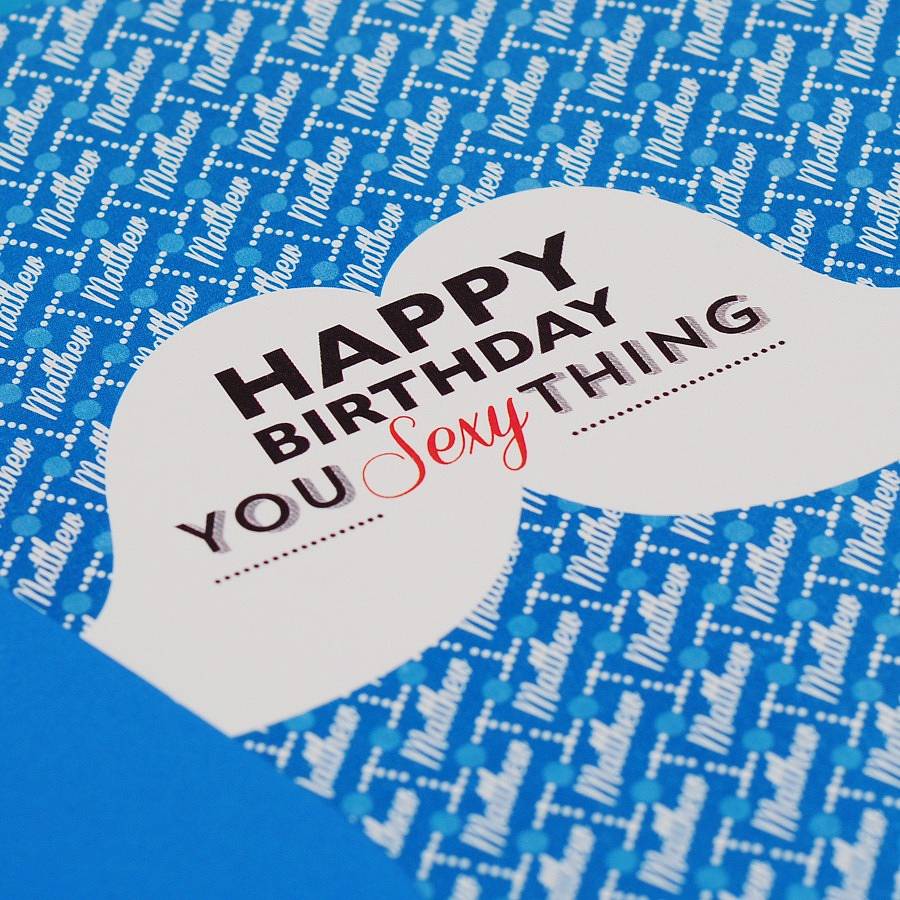 Personalised Sexy Thing Birthday Card By Come For A Dream