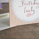 ‘happy birthday lovely’ blank greeting card by gabriella buckingham