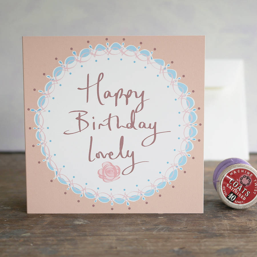 'Happy Birthday Lovely' Blank Greeting Card