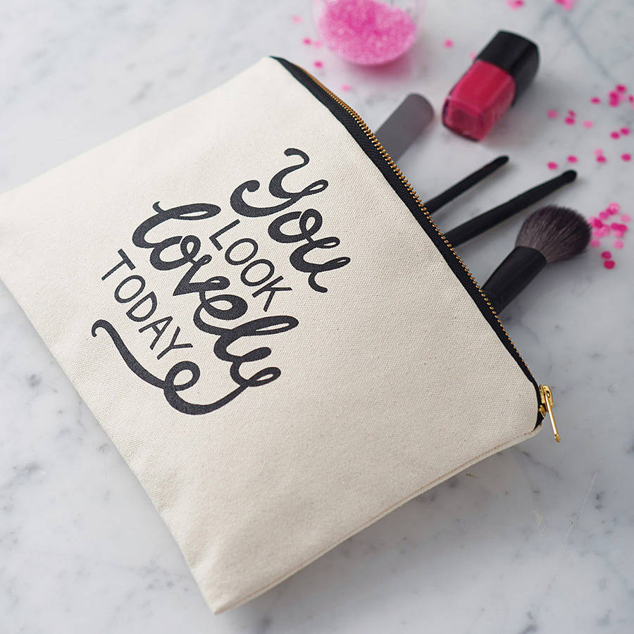 You Look Lovely Today Canvas Pouch By Alphabet Bags