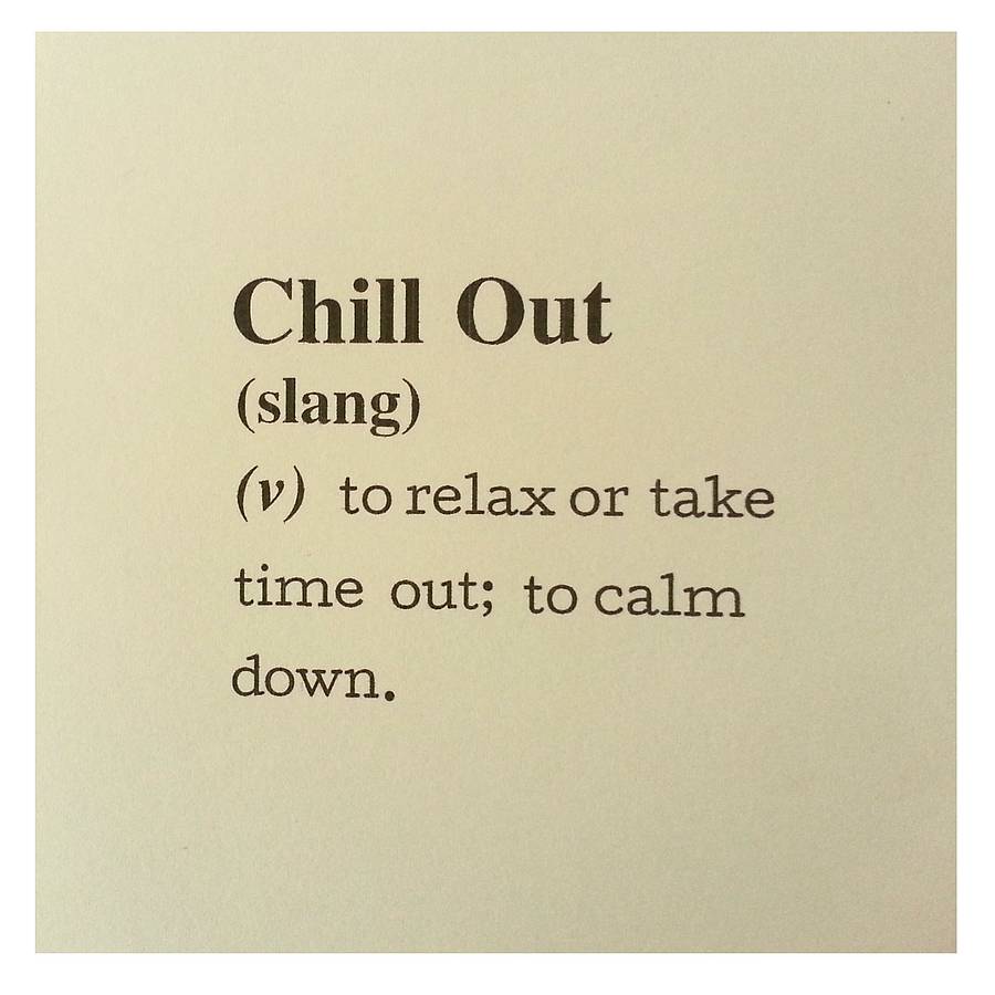 chill-out-definition-greetings-card-by-betsy-jarvis