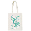 best day ever bag