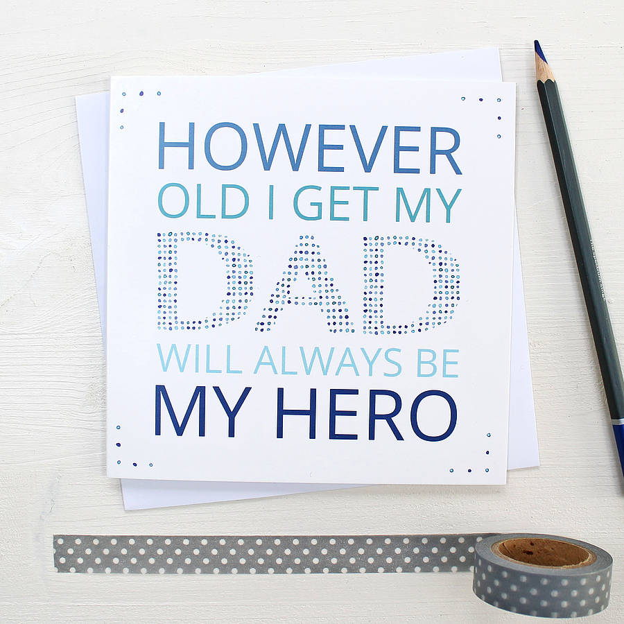 'my dad my hero' greeting card by love give ink | notonthehighstreet.com