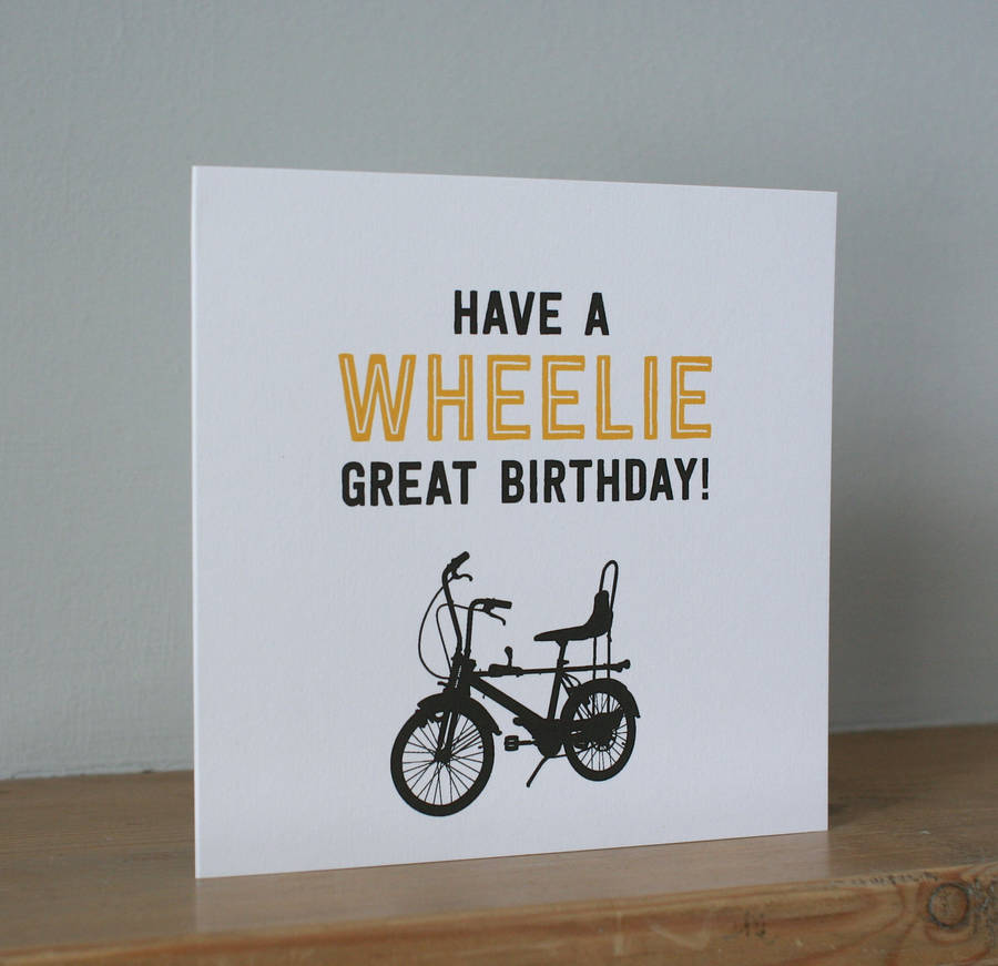 wheelie great birthday card by the design conspiracy
