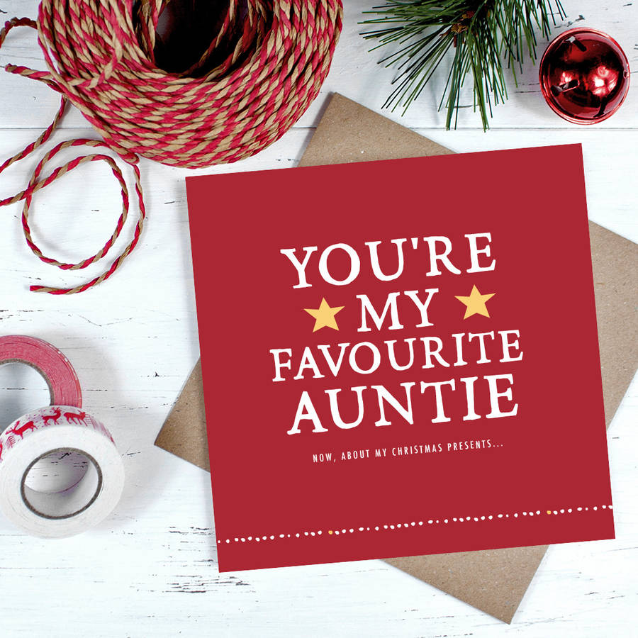 Youre My Favourite Auntie Christmas Card By Zoe Brennan